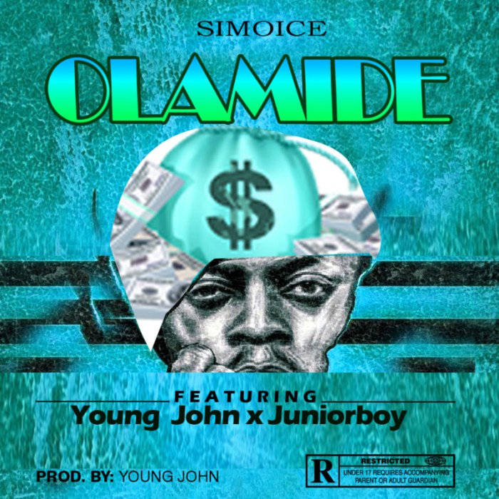 Download Olamide – Simoice ft. Young John x Juniorboy