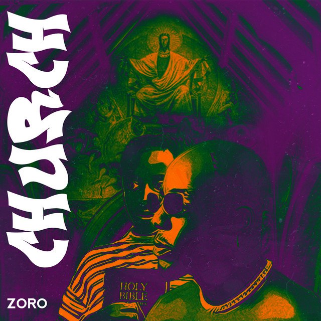 Zoro Delivers A New Song Title– Church