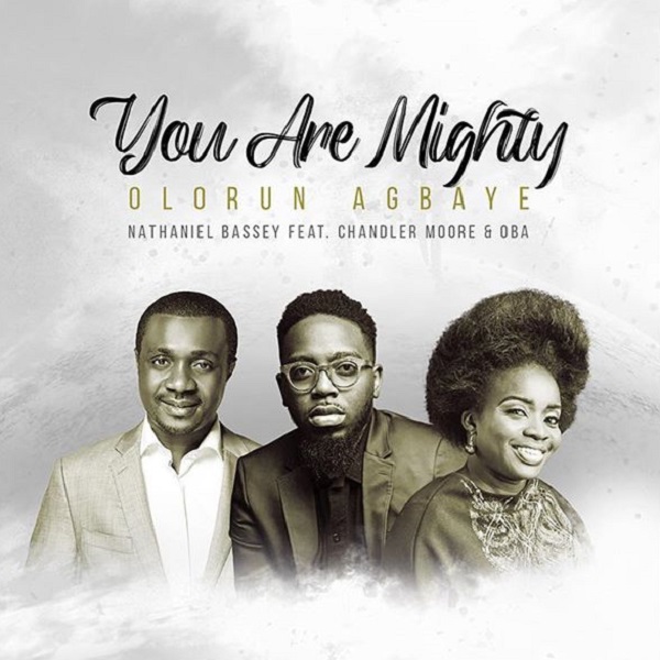 Nathaniel Bassey – Olorun Agbaye (You Are Mighty) Mp3