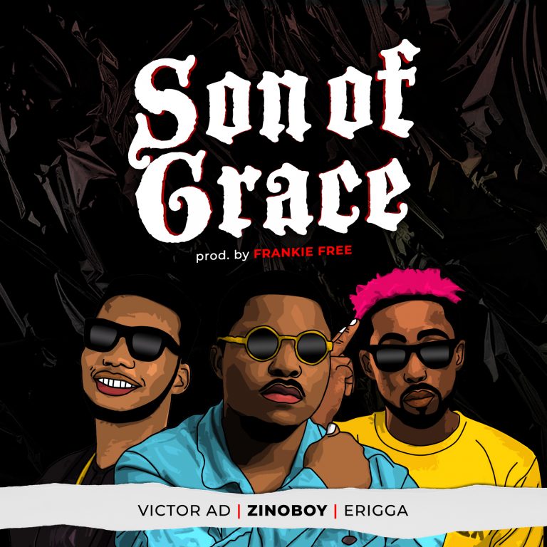 Download Zinoboy – Son Of Grace Ft. Erigga & Victor AD