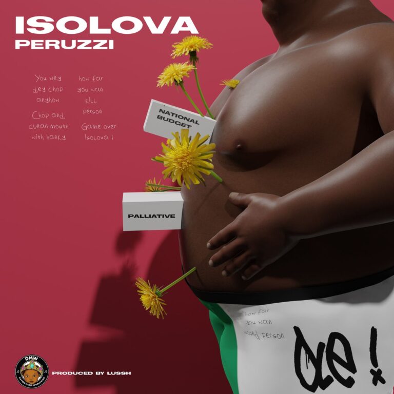 Peruzzi – Isolova Free Mp3 Download (Prod. By Lussh)