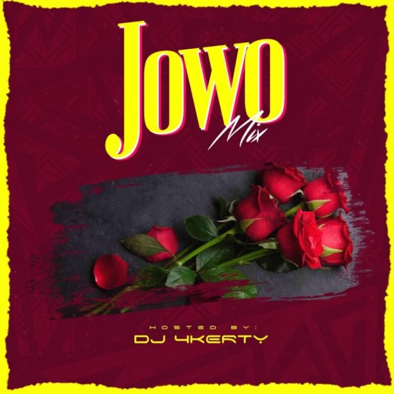 DJ 4kerty Jowo Mixtape Free Mp3 Download [Latest DJ 4kerty Mixtape]