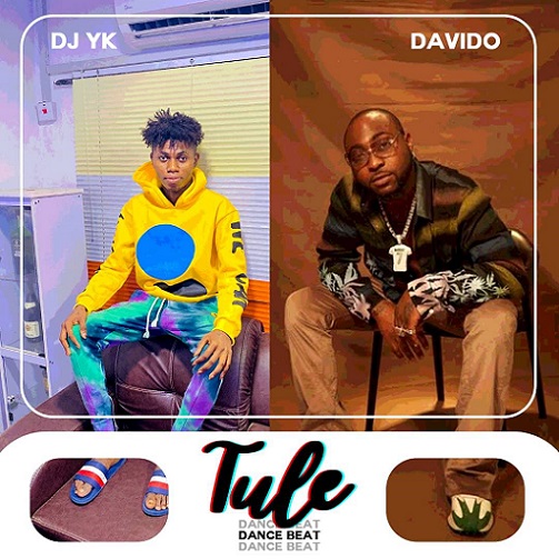 DJ YK – Tule Dance Beat Ft Davido Free Mp3 Download