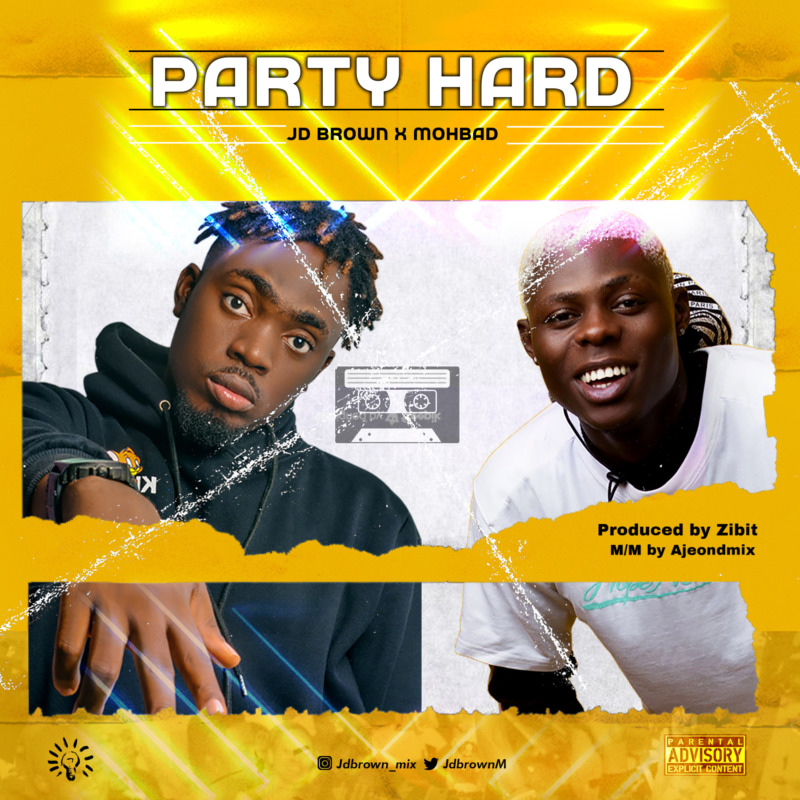 JD Brown Ft Mohbad – “Party Hard” Free Mp3 Download