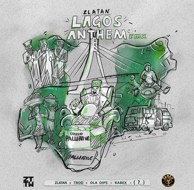 Zlatan – Lagos Anthem (Remix) Ft Trod, Oladips & Kabex