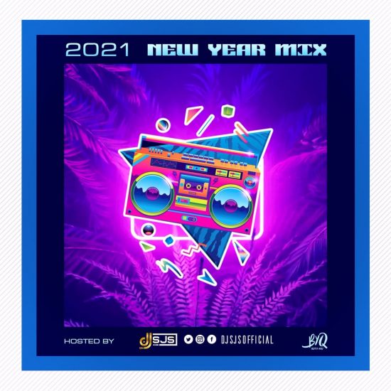 Dj SJS – 2021 New Year Mix Free Mp3 Download