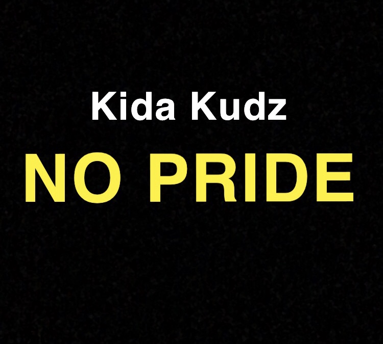 Kida Kudz – No Pride