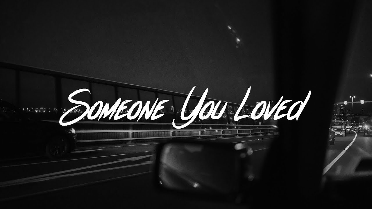 Lewis Capaldi - Someone You Loved Free Mp3 Download
