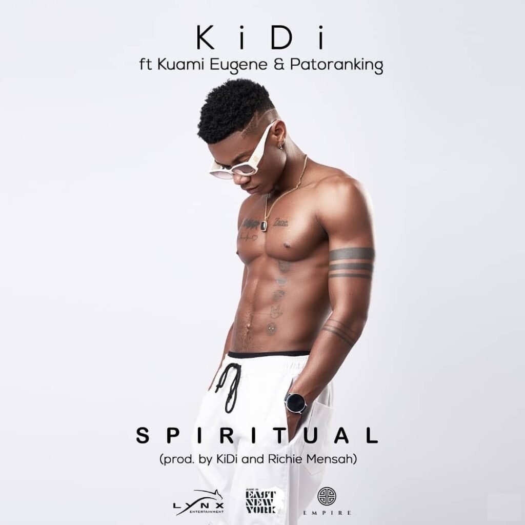 [Music] KiDi – Spiritual ft Kuami Eugene & Patoranking Free Download