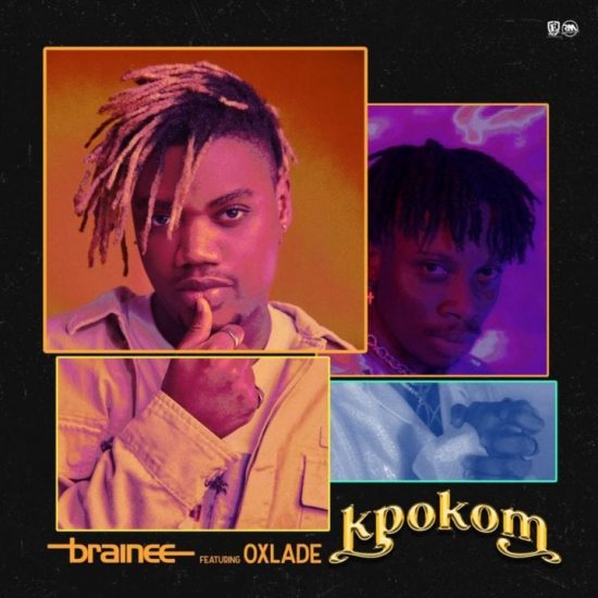 Brainee ft Oxlade – Kpokom Free Mp3 Download