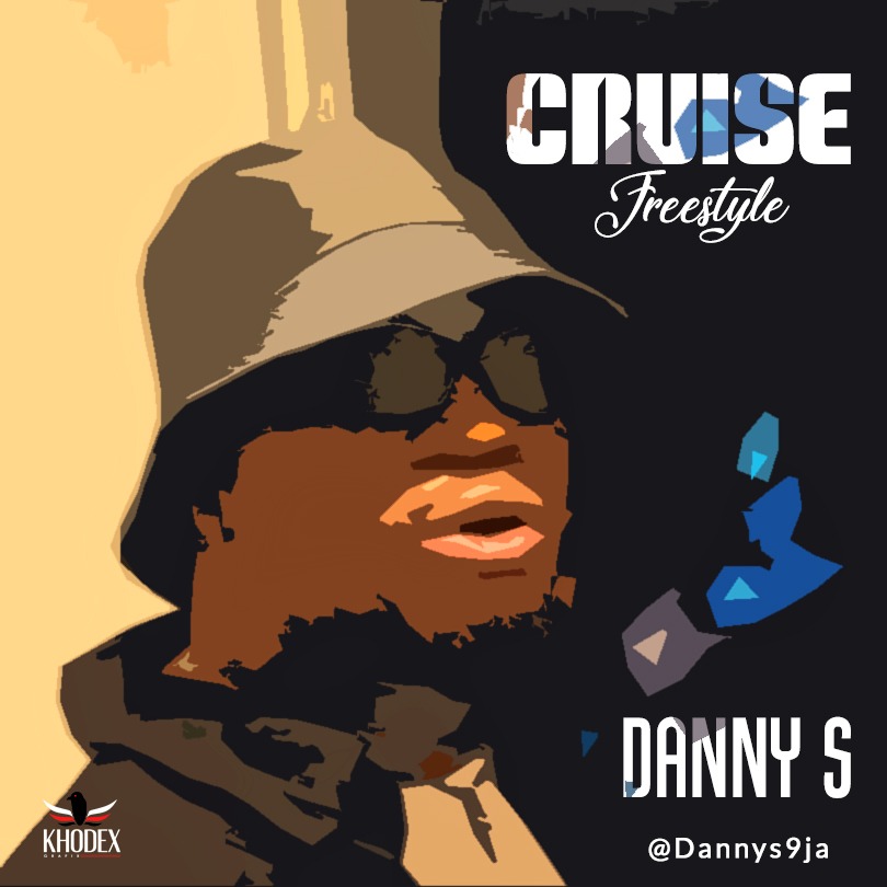 Danny S – Cruise (Freestyle) Free Mp3 Download