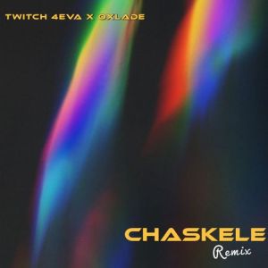 Twitch 4Eva ft Oxlade – Chaskele (Remix) Free Mp3 Download