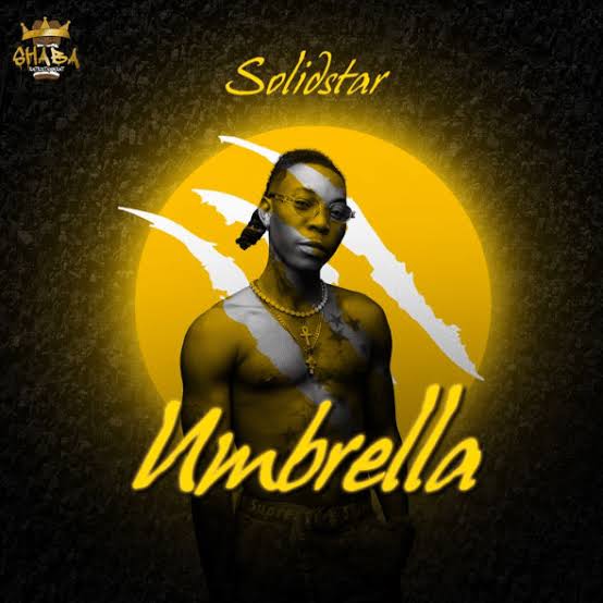 Solidstar – Umbrella Free Mp3 Download Audio and Lyrics