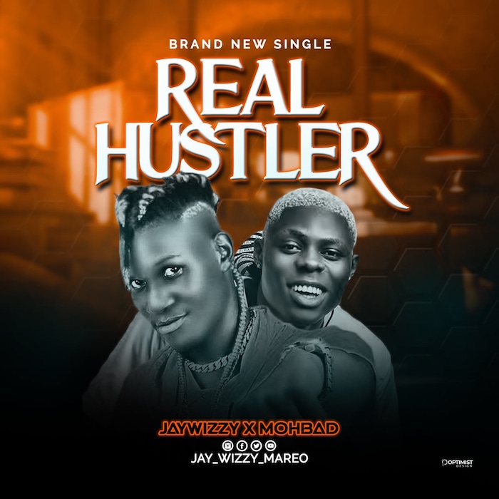 Jaywizzy Ft Mohbad – Real Hustler Free Mp3 Download