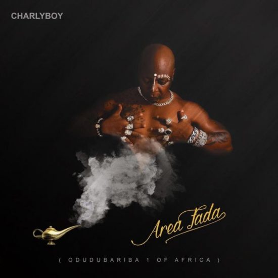 Charly Boy – Area Fada (EP) Songs Download + (Zip File)