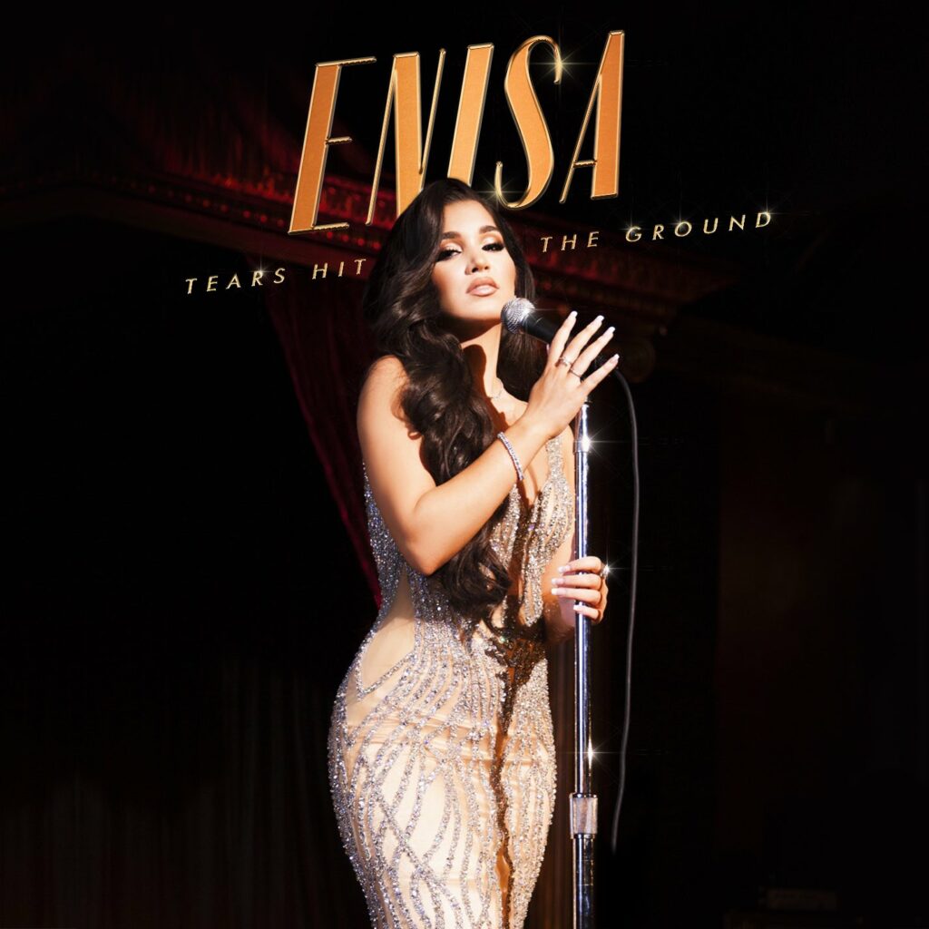 Enisa “Tears Hit The Ground” Free Mp3 Download
