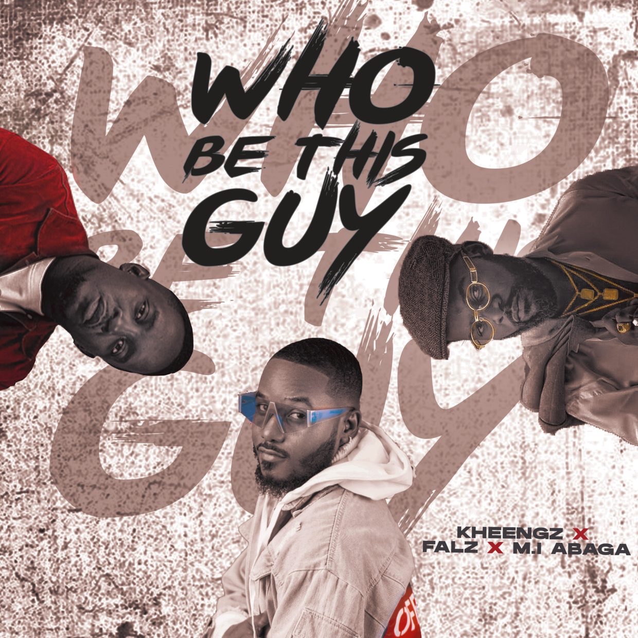 Kheengz ft Falz And M.I Abaga – Who Be This Guy Free Mp3 Download