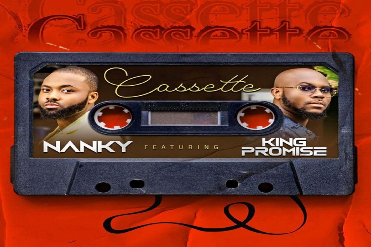 Nanky ft King Promise – Cassette Free Mp3 Download