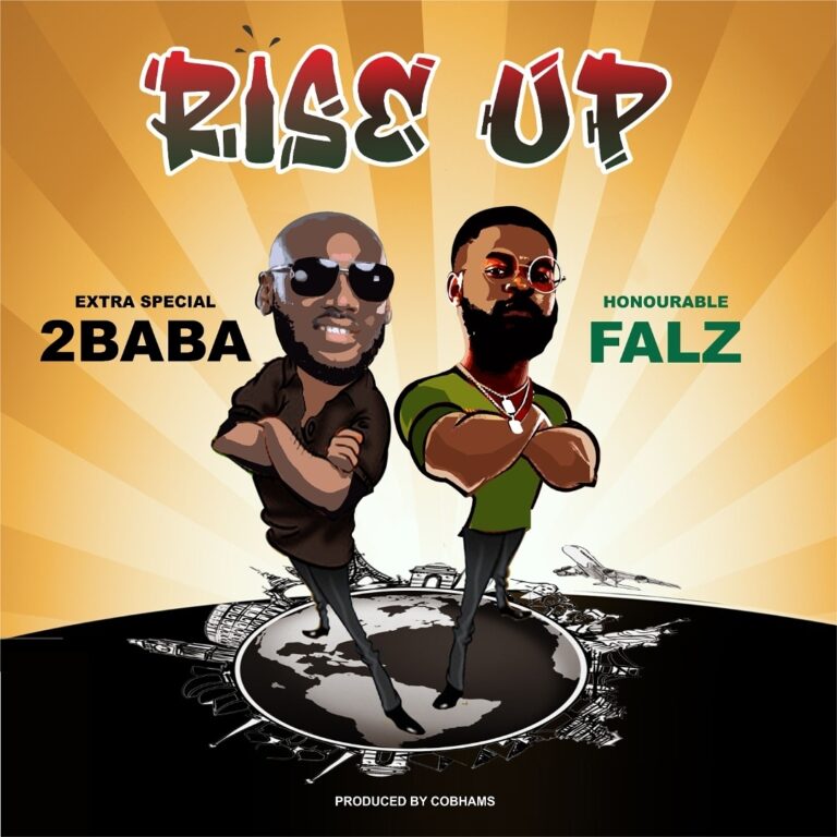 2Baba – Rise Up ft Falz Free Mp3 Download (Audio)