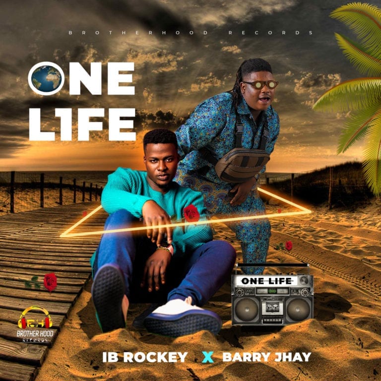 IB Rockey – One Life Ft. Barry Jhay Free Mp3 Download