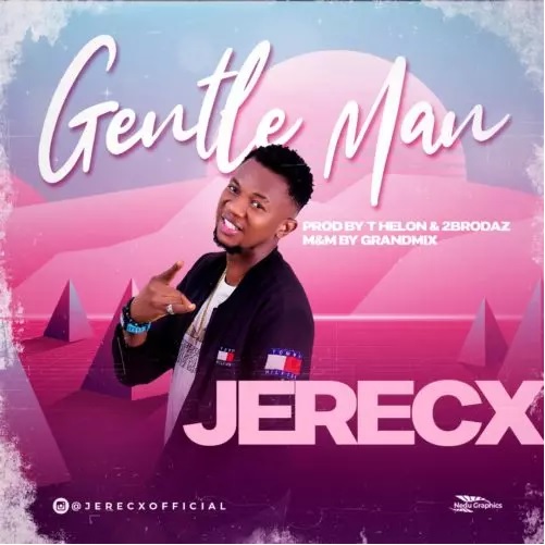 Jerecx – “Gentleman”