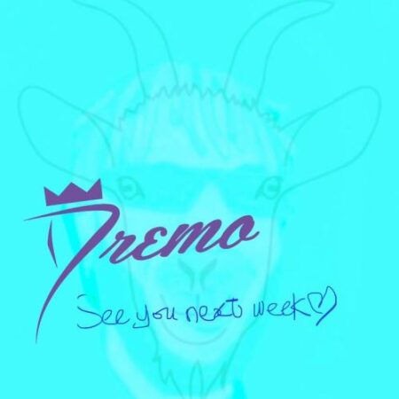 Dremo – See You Next Week Free Mp3 Download