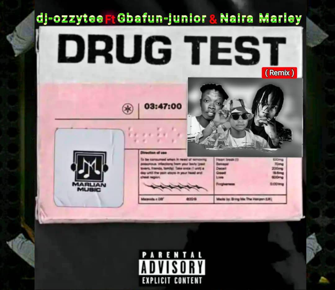 Naira Marley – Drug Test (Remix)