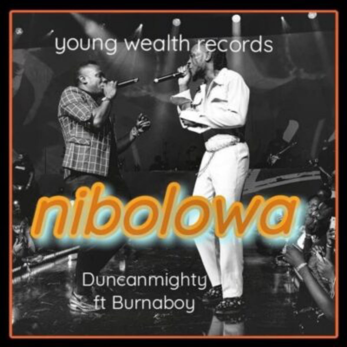 Duncan Mighty – Nibolowa ft. Burna Boy Free Mp3 Download