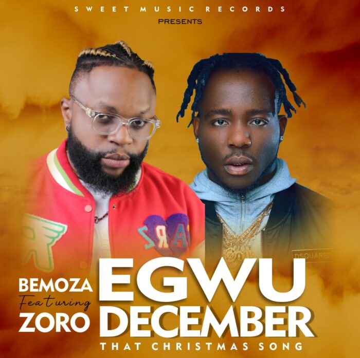 Bemoza Ft. Zoro – Egwu December Mp3 Download