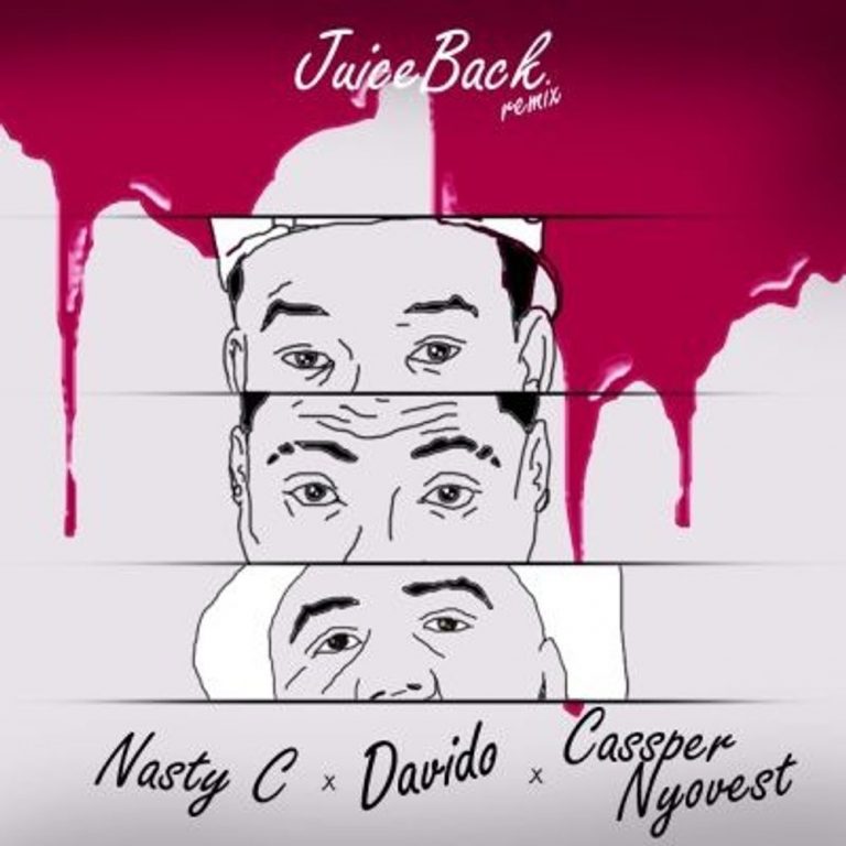 Nasty C – Juice Back (Remix) Ft. Davido & Cassper Nyovest