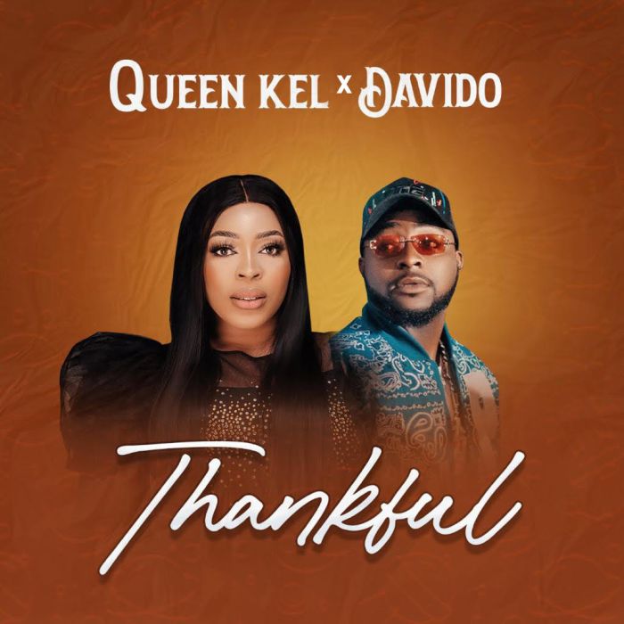 Queen Kel Ft Davido – Thankful Mp3 Download