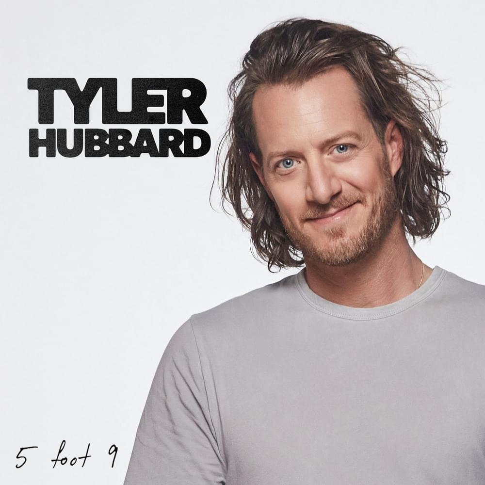 Tyler Hubbard - 5 foot 9